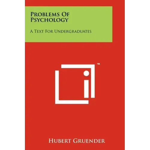 Problems of Psychology: A Text for Undergraduates