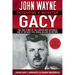 John Wayne Gacy: Defending a Monster: The True Story of the Lawyer Who Defended One of the Most Evil Serial Killers in History
