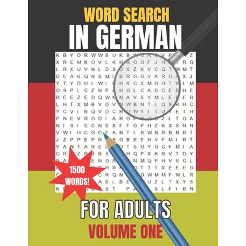 Word Search in German for Adults: Wortsuche auf Deutsch für Erwachsene