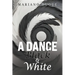 A Dance of Black and White