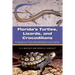 Florida's Turtles, Lizards, and Crocodilians: A Guide to Their Identification and Habits