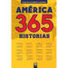 América. 365 historias