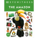 Eyewitness the Amazon