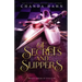 Of Secrets and Slippers