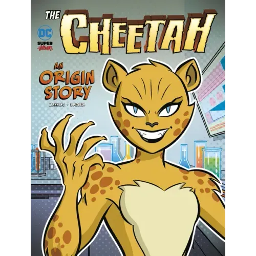 The Cheetah: An Origin Story