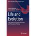 Life and Evolution: Latin American Essays on the History and Philosophy of Biology