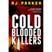 Cold Blooded Killers