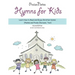Hymns for Kids: Learn How to Read and Enjoy Christian Hymns (Psalms and Praise Choruses, Too!)