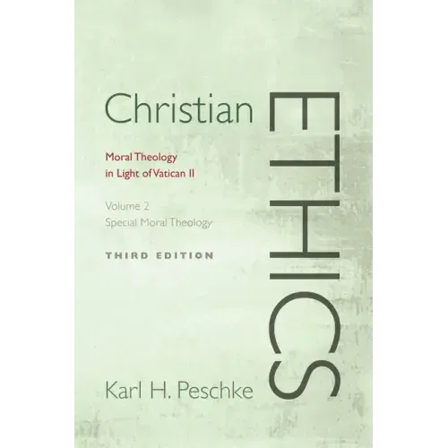 Christian Ethics, Volume 2