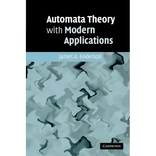 Automata Theory with Modern Applications
