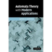 Automata Theory with Modern Applications
