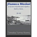 ¡Vamos a México!: La ruta de los emigrantes puertorriqueños a Yucatán y Tabasco. 1901-1910