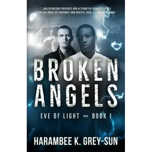 Broken Angels (Eve of Light, Book I)