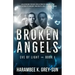 Broken Angels (Eve of Light, Book I)
