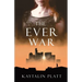 The Ever War