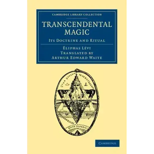 Transcendental Magic: Its Doctrine and Ritual