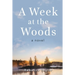 A Week at the Woods