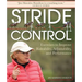 Stride Control: Exercises to Improve Rideability, Adjustability and Performance