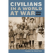 Civilians in a World at War, 1914-1918