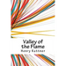 Valley of the Flame