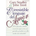El Irresistible Lenguaje del Amor