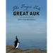 The Tragic Tale of the Great Auk