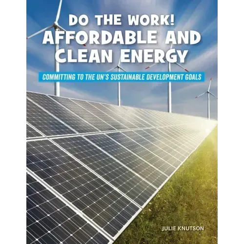 Do the Work! Affordable and Clean Energy
