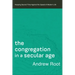 Congregation in a Secular Age