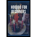 Hoodoo for Beginners: A Guide to Hoodoo Folk Magic
