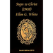 Steps to Christ 1908 Ellen G. White
