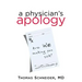 A Physician's Apology: Are We Making You Sick?