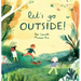 Let's Go Outside!