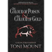 The Colour of Poison and the Colour of Gold