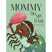 Mommy Do My Hair