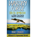 Warden Force: Delta Ambush and Other True Game Warden Adventures: Episodes 50-62