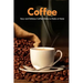 Coffee: Easy and Delicious Coffee Drinks to Make at Home: Coffee Cookbook