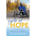 Cycle of Hope: A Journey From Paralysis to Possiblity