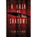 A Mask of Shadows
