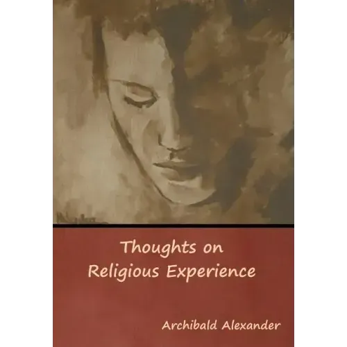 Thoughts on Religious Experience