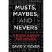 Musts, Maybes, and Nevers: A Book About The Movies