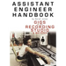 Assistant Engineer Handbook: Gigs in the Recording Studio & Beyond