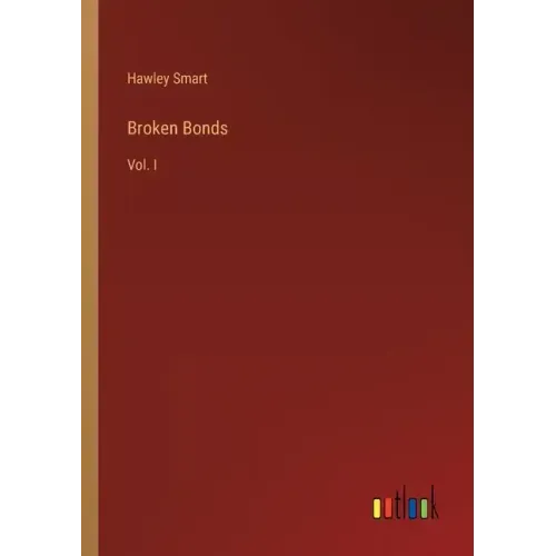 Broken Bonds: Vol. I