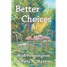 Better Choices