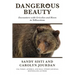 Dangerous Beauty: Encounters with Grizzlies and Bison in Yellowstone