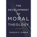 The Development of Moral Theology: Five Strands