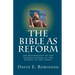 The Bible As Reform: the Reformation of the Church leading to the Coming of the Christ