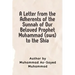 A Letter from the Adherents of the Sunnah of Our Beloved Prophet Muhammad (sws) to the Shia
