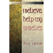 I Believe; Help My Unbelief: Another Look at the Apostles' Creed
