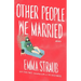 Other People We Married