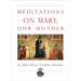 Meditations on Mary, Our Mother